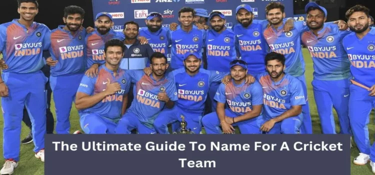 <strong>The Ultimate Guide To NAME FOR A CRICKET TEAM</strong>