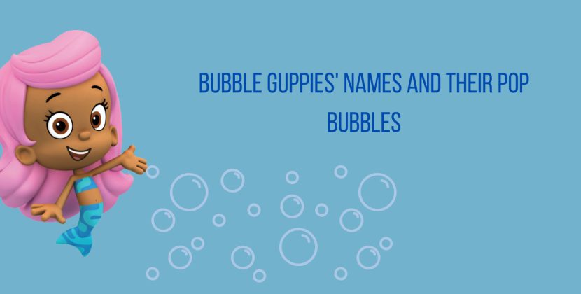 Bubble guppies names
