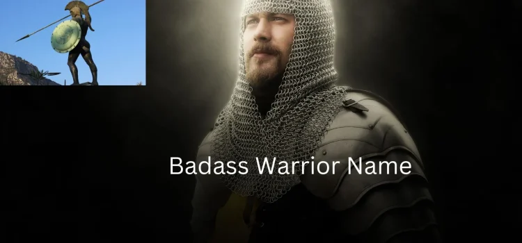 <strong>Badass Warrior Name for All Your Gaming Experiences and More</strong>