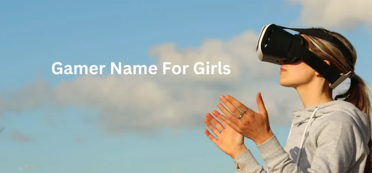 Empowering Female Gamers Finding The Perfect Gamer Name For Girls