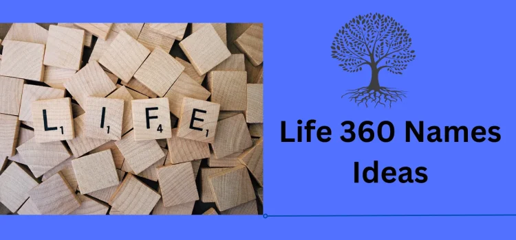 Creative Life 360 Names To Stay Connected With Your Loved Ones
