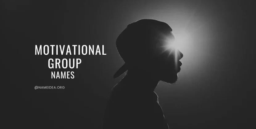Top 20+  Motivational Group Name Ideas To Fuel Success